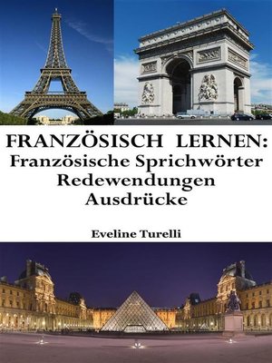 cover image of Französisch lernen--französische Sprichwörter ‒ Redewendungen ‒ Ausdrücke